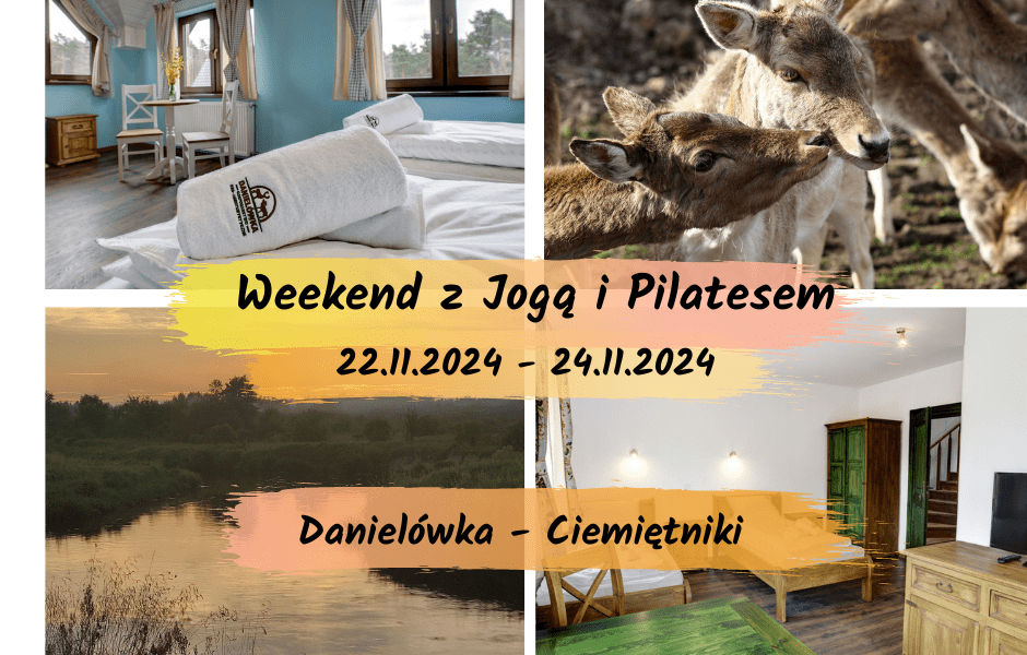 Weekend z Jogą i Pilatesem- 22-24 listopad 2024