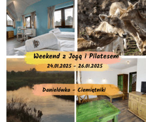 Weekend z Jogą i Pilatesem- 24-26 stycznia 2025